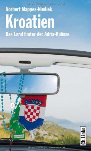 Kroatien - Das Land hinter der Adria-Kulisse