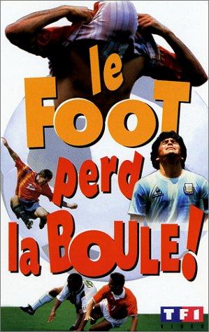 Le foot perd la boule !