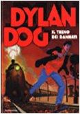 Dylan Dog. Il treno dei dannati (Fumetti, Band 7)