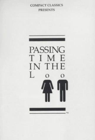 Passing Time in the Loo, Volume 1: v. 1 (Compact Classics)