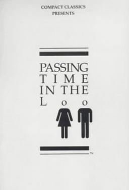 Passing Time in the Loo, Volume 1: v. 1 (Compact Classics)