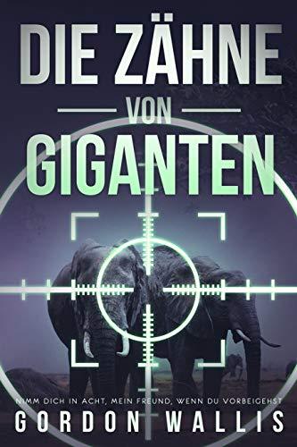 Die Zähne Von Giganten (Die Jason Green Reihe.)