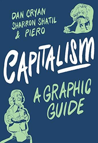 Capitalism: A Graphic Guide (Introducing...)