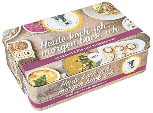 Heute koch' ich, morgen back' ich: 50 Rezepte für den Thermomix®