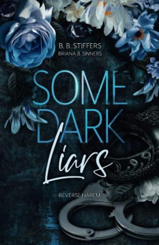 Some Dark Liars (Reverse Harem - Die Medici-Brüder, Band 1)