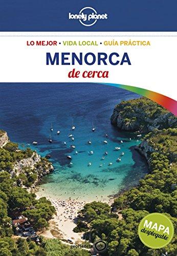 Menorca de cerca (Guías De cerca Lonely Planet)