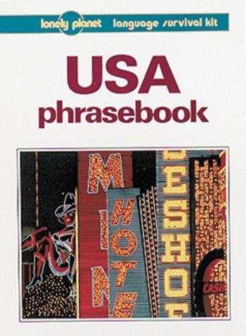 Lonely Planet USA Phrasebook: English, Native American Languages & Hawaiian: Language Survival Kit (Lonely Planet : Language Survival Kit)