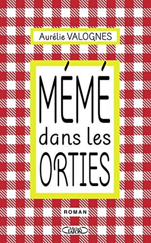 Mémé dans les orties