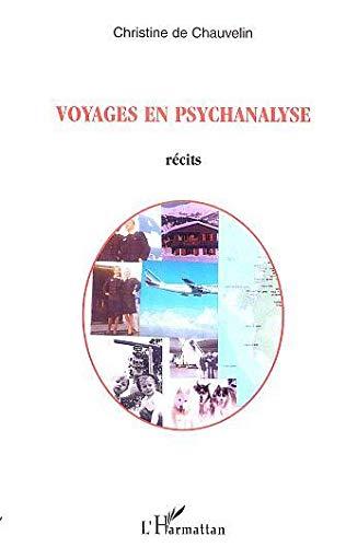 Voyages en psychanalyse : récits