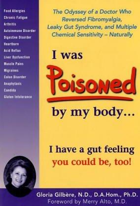 I was Poisoned by my body . . .