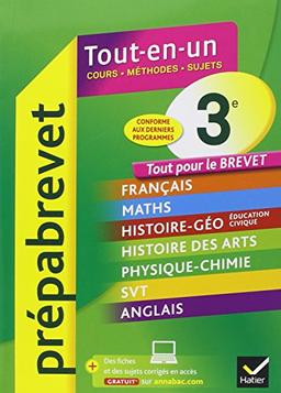 Tout-en-un 3e : cours, méthodes, sujets : tout pour le brevet, conforme aux derniers programmes