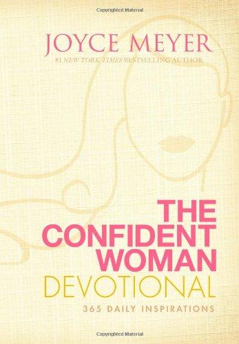 The Confident Woman Devotional: 365 Daily Inspirations