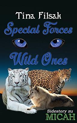 Special Forces - Wild Ones (Micah, Band 7)