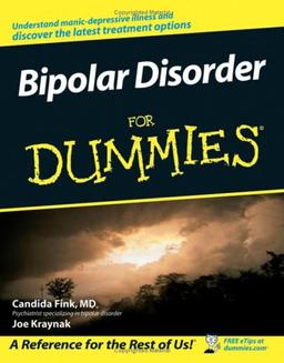 Bipolar Disorder For Dummies (For Dummies (Lifestyles Paperback))