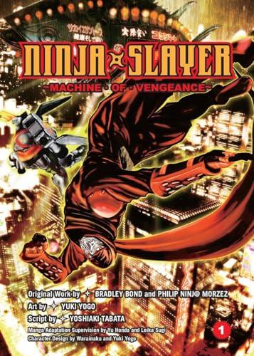 Ninja Slayer, Part 1: Machine of Vengeance