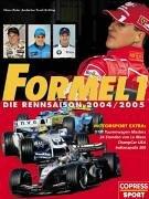 Formel 1. Die Rennsaison 2004 / 2005