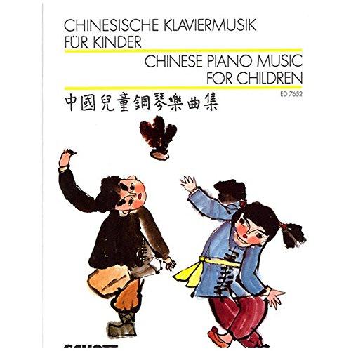 SCHOTT CHINESE PIANO MUSIC FOR CHILDREN - PIANO