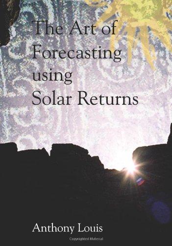 The Art of Forecasting Using Solar Returns