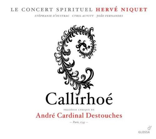 André Cardinal Destouches: Callirhoé