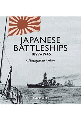 Japanese Battleships 1897-1945: A Photographic Archive