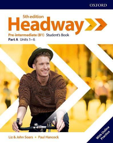 Headway: Pre-Intermediate: Student's Book A with Online Practice