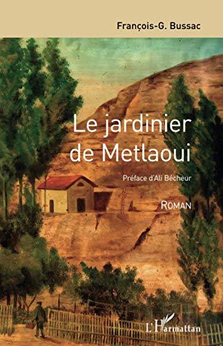 Le jardinier de Metlaoui