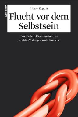 Flucht vor dem Selbstsein: Über das Niederreißen von Grenzen und das Verlangen nach Einssein