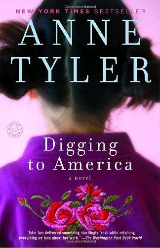 Digging to America: A Novel