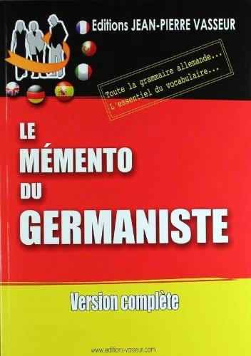 Le mémento du germaniste : version complète