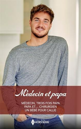 Médecin et papa