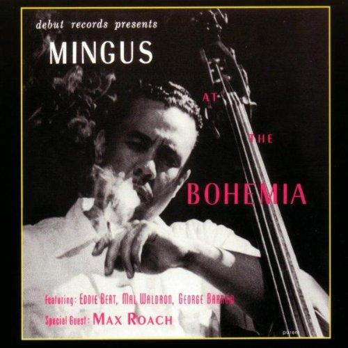 Mingus at the Bohemia