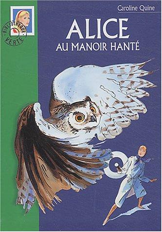 Alice au manoir hanté