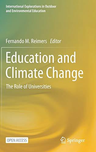 Education and Climate Change: The Role of Universities (International Explorations in Outdoor and Environmental Education)