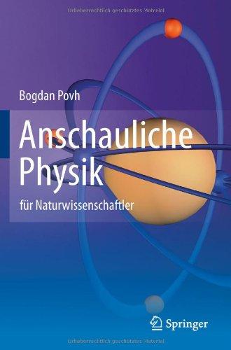 Anschauliche Physik: für Naturwissenschaftler