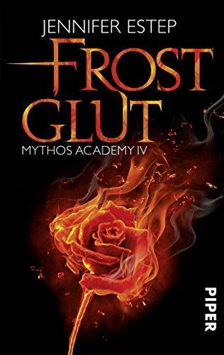 Frostglut: Mythos Academy 4