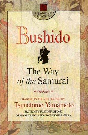 Bushido: The Way of the Samurai (Square One Classics)