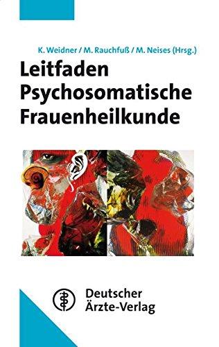 Leitfaden Psychosomatische Frauenheilkunde