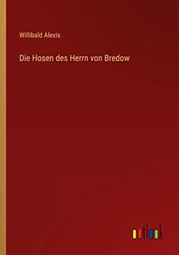 Die Hosen des Herrn von Bredow