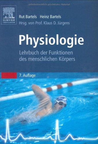 Physiologie: Lehrbuch der Funktionen des menschlichen Körpers