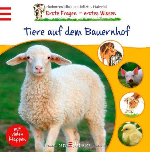 Tiere auf dem Bauernhof: Erste Fragen - Erstes Wissen