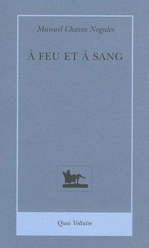 A feu et à sang : héros, brutes et martyrs d'Espagne