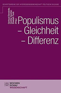 Populismus - Gleichheit - Differenz (Wochenschau Wissenschaft)