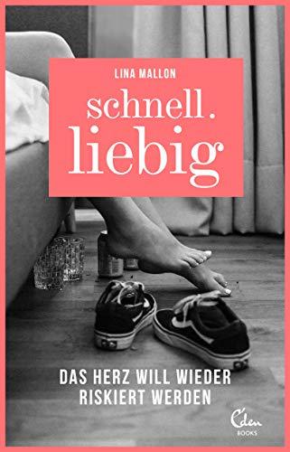 Schnell.liebig: Das Herz will wieder riskiert werden – Zwischen Tinder, One-Night-Stands und Emanzipation