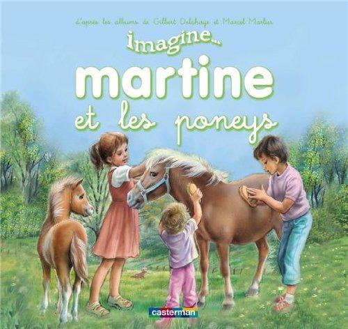 Imagine... Martine. Martine et les poneys