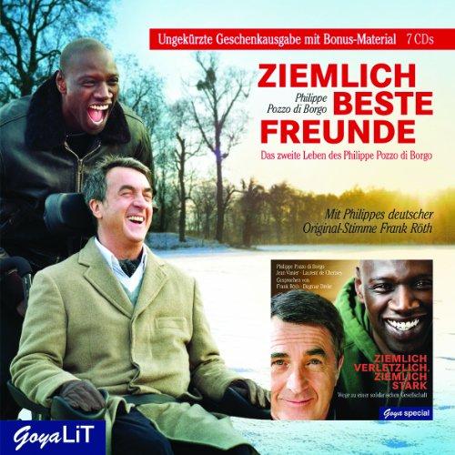 Ziemlich beste Freunde. Das zweite Leben des Philippe Pozzo di Borgo (Ungekürzte Geschenkausgabe mit Bonus-Material)