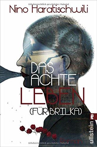 Das achte Leben (Für Brilka): Roman