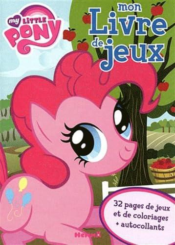 My little pony : mon livre de jeux