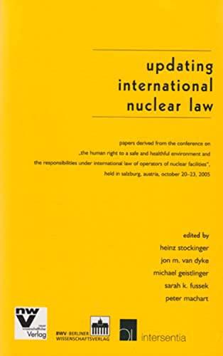 Updating International Nuclear Law