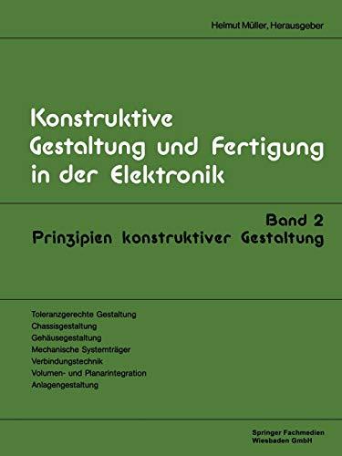 Prinzipien konstruktiver Gestaltung (Konstruktive Gestaltung und Fertigung in der Elektronik)