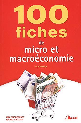 100 fiches de micro et macroéconomie